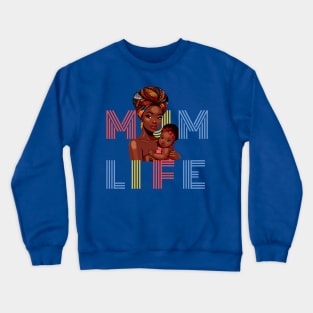 Mum Life Crewneck Sweatshirt